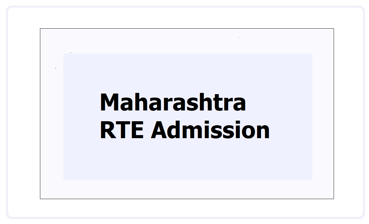RTE 25 admission.maharashtra.gov.in form